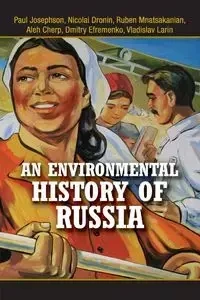 An Environmental History of Russia - Paul Josephson