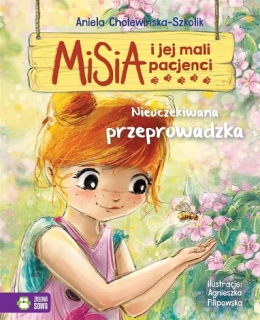 Misia i jej mali pacjenci. Nieoczekiwana.. - Aniela Cholewińska-Szkolik, Agnieszka Filipowska