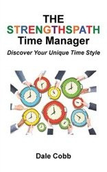 The Strengthspath Time Manager - Dale Cobb