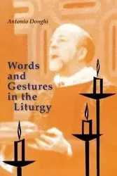 Words and Gestures in the Liturgy - Antonio Donghi