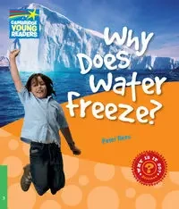 Why Does Water Freeze? Level 3 Factbook - Peter Rees
