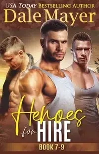 Heroes for Hire Books 7-9 - Dale Mayer