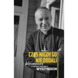 Czas nigdy go nie oddali - Praca zbiorowa