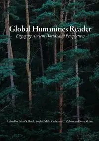Global Humanities Reader - Hook Brian S.