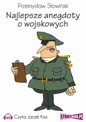 audiobook Najlepsze anegdoty o wojskowych - Przemysław Słowiński