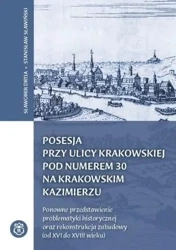 Posesja przy ulicy Krakowskiej... - Sławomir Dryja, Stanisław Sławiński
