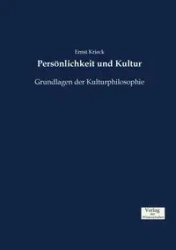 Persönlichkeit und Kultur - Krieck Ernst