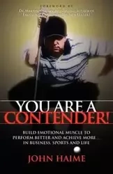 You Are a Contender! - John Haime