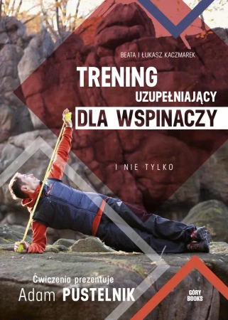 eBook Trening uzupełniający dla wspinaczy i nie tylko - Beata i Łukasz Kaczmarek