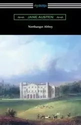 Northanger Abbey (Illustrated by Hugh Thomson) - Jane Austen