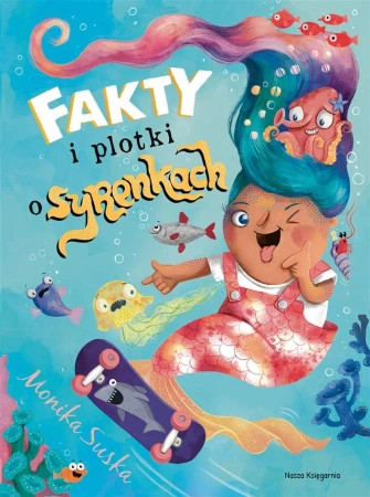 Fakty i plotki o syrenkach - Monika Suska, Monika Suska
