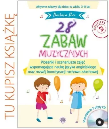 28 zabaw muzycznych. Książka - praca zbiorowa