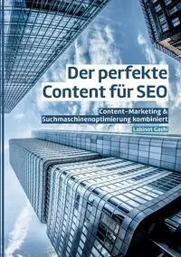 Der perfekte Content für SEO - Gashi Labinot