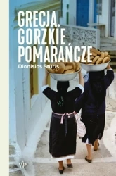 Grecja. Gorzkie pomarańcze w.3 - Dionisios Sturis
