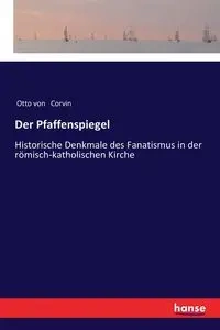 Der Pfaffenspiegel - Otto von Corvin