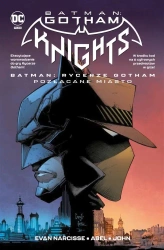 Batman: Rycerze Gotham. Pozłacane miasto - Evan Narcisse, Abel