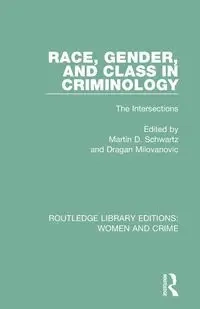 Race, Gender, and Class in Criminology - Milovanovic Dragan
