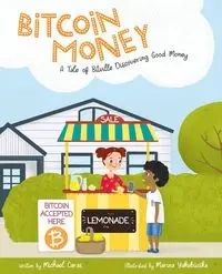 Bitcoin Money - Michael Caras