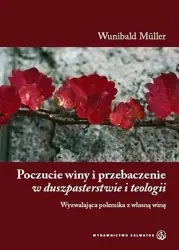 Poczucie winy i przebaczenie - Wunibald Mller