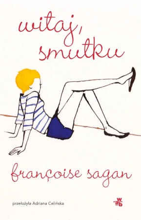 Witaj, smutku - Francoise Sagan