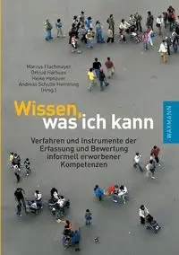 Wissen, was ich kann - Flachmeyer Marcus