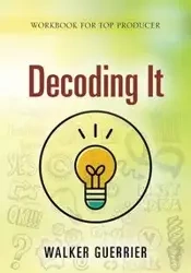 Decoding It - Walker Guerrier