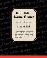 The Little Lame Prince - Miss Mulock
