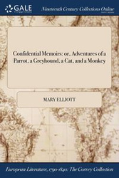 Confidential Memoirs - Elliott Mary