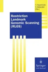Restriction Landmark Genomic Scanning (RLGS) - Hayashizaki Yoshihide