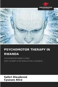 PSYCHOMOTOR THERAPY IN RWANDA - Dieudonné SAFARI