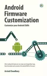 Android firmware customization - Choudhary Arvind