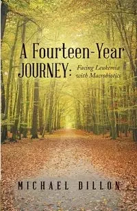 A Fourteen-Year Journey - Dillon Michael