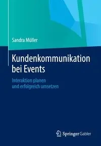Kundenkommunikation bei Events - Sandra Müller