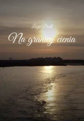 Na granicy cienia - Łucja Pecolt