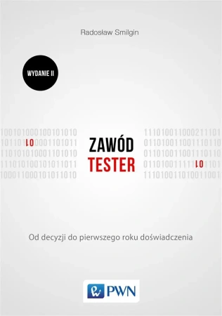Zawód tester. - Radosław Smilgin
