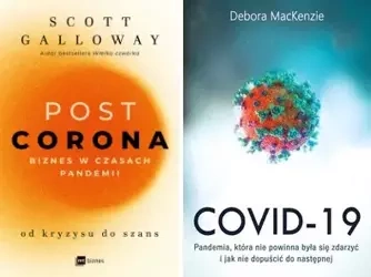 Covid -19 + POST CORONA - od kryzysu do szans - Debora MacKenzie