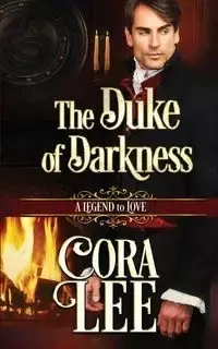 The Duke of Darkness - Lee Cora