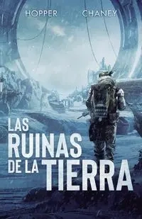 Las ruinas de la Tierra - Christopher Hopper