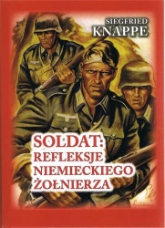 Soldat. Refleksje niemieckiego żołnierza w.4 BR - Siegfried Knappe