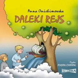 audiobook Daleki rejs - Anna Onichimowska