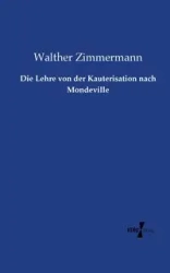 Die Lehre von der Kauterisation nach Mondeville - Zimmermann Walther