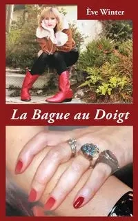 La Bague au Doigt - Winter Éve