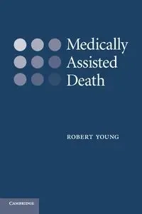 Medically Assisted Death - Young Robert
