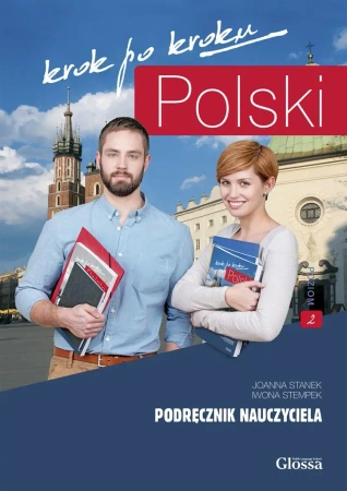 Polski krok po kroku. Podręcznik nauczyciela A2 - Joanna Stanek, Iwona Stempek