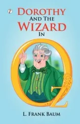 Dorothy And The Wizard In Oz - Frank Baum L.