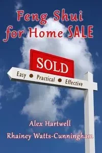 Feng Shui for Home Sale - Watts-Cunningham Rhainey