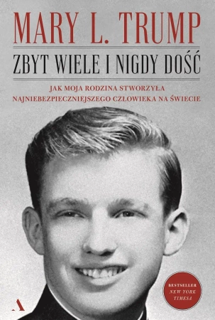 Zbyt wiele i nigdy dość - Mary L. Trump