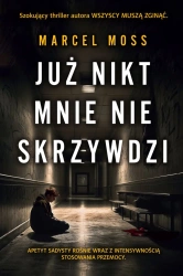 Już nikt mnie nie skrzywdzi wyd. specjalne - Marcel Moss