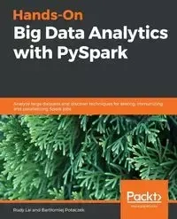 Hands-On Big Data Analytics with PySpark - Digital Colibri