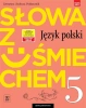 J.Polski SP 5 Słowa z uśmie. Podr lit i kult - Ewa Horwath, Anita Żegleń
